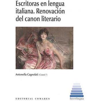 Escritoras en lengua italiana. Renovación del canon literario