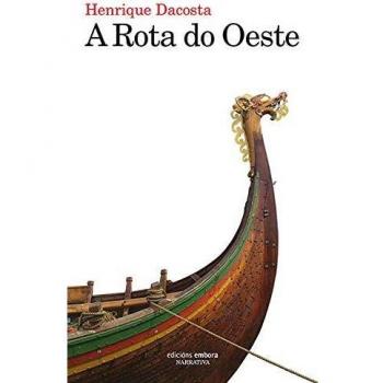 A Rota do Oeste