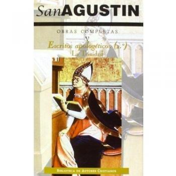 Obras completas de San Agustín. V: Escritos apologéticos