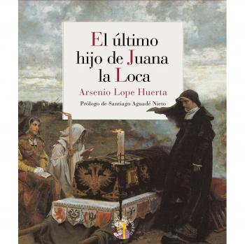 Ultimo Hijo De Juana La Loca,El: 4