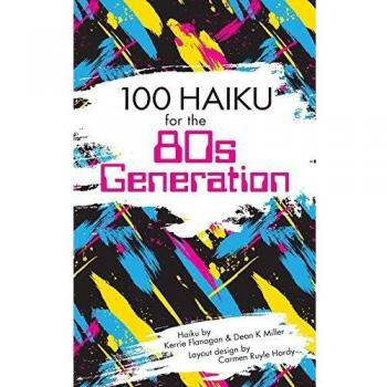 100 Haikus para la Generación de los 80