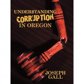Comprendiendo la Corrupción en Oregón - Edición de Bolsillo