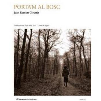 Porta'm al bosc - Joan Ramon Gironès Manich