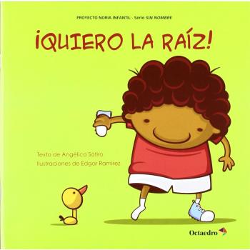 ¡Quiero la raíz!