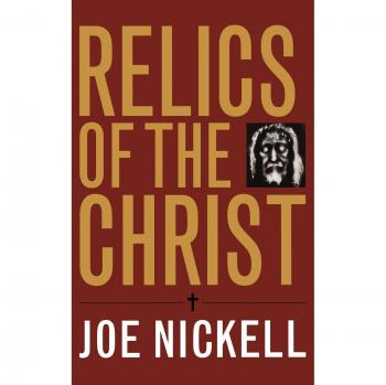 Christ's Relics: A Comprehensive Exploration of Sacred Artifacts
