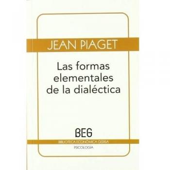 Las formas elementales de la dialéctica