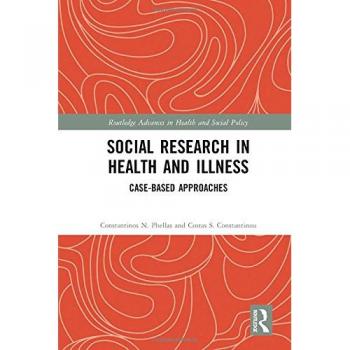 Social Research in Health and Illness: Case-Based Approaches