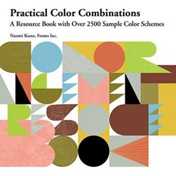 Practical Color Combinations: A Resource Book with Over 2500 Sample Color Schemes