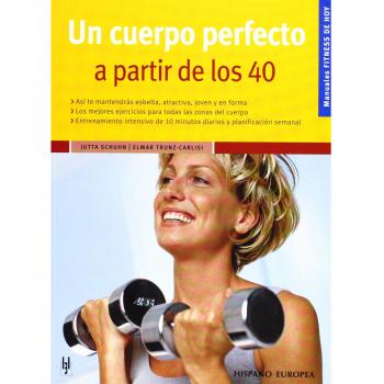 Un cuerpo perfecto a partir de los 40