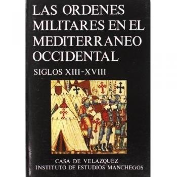 Las órdenes militares en el Mediterráneo Occidental