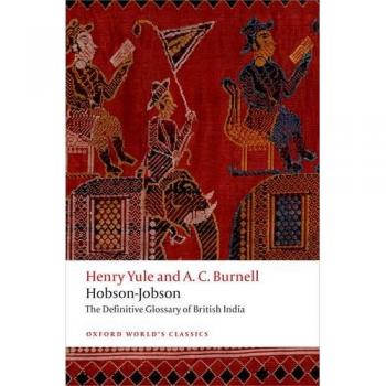 Hobson-Jobson The Definitive Glossary of British India