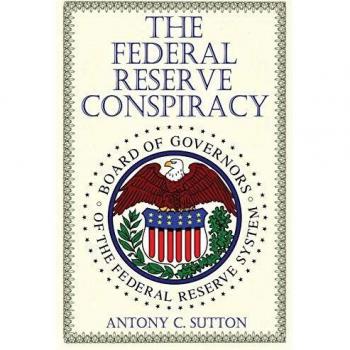 The Federal Reserve Conspiracy