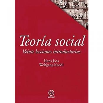 Teoría social . Veinte lecciones introductorias: 41