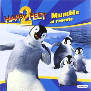 Happy Feet 2. Mumble al rescate