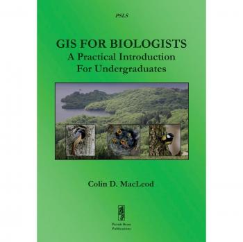 GIS For Biologists: A Practical Introduction For Undergraduates