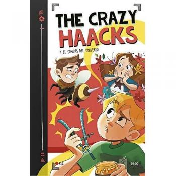 The Crazy Haacks y el compás del universo (Serie The Crazy Haacks 9) - Montena