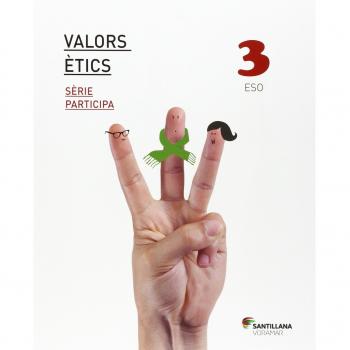 VALORS ETICS SERIE PARTICIPA 3 ESO - 9788490589007