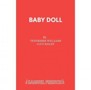 Tennessee Williams' Baby Doll - Classic Southern Drama