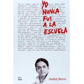 Yo nunca fui a la escuela - André Stern