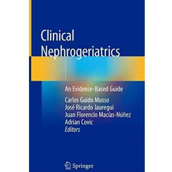 Clinical Nephrogeriatrics: An Evidence-Based Guide