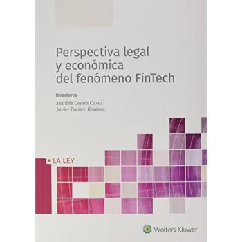 Perspectiva legal y económica del fenómeno FinTech