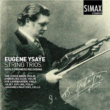 Ysaÿe : Trios à cordes. Boen, Nilsson, Sandbakken.