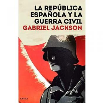 La República española y la guerra civil