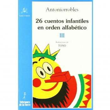 26 cuentos infantiles en orden alfabético. Tomo III: 13