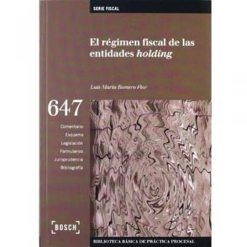 El régimen fiscal de las entidades Holding