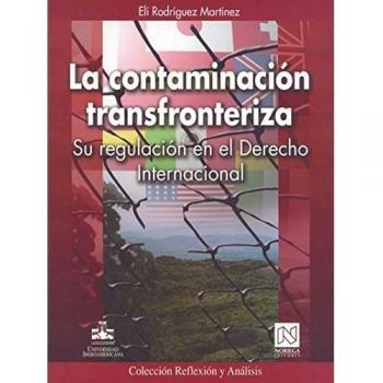 La contaminacion transfronteriza/ Transboundary Pollution