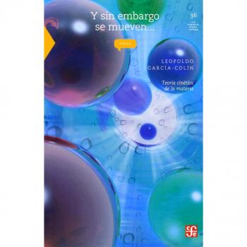 Y SIN EMBARGO SE MUEVEN... TEORIA CINETICA DE LA MATERIA