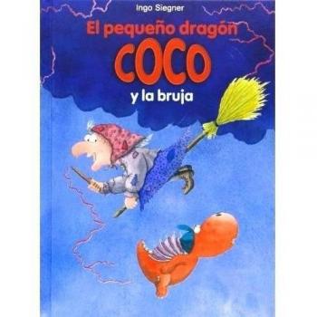 El Pequeño Dragón. Coco Y La Bruja: 15 - Ingo Siegner