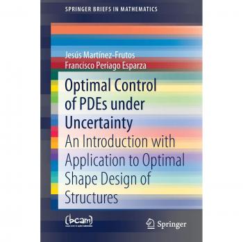 Optimal Control of PDEs under Uncertainty: An Introduction with Application to Optimal Shape Design of Structures