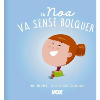 La Noa va sense bolquer