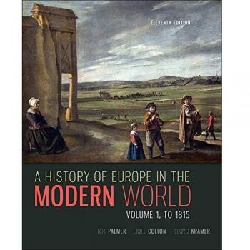 A History of Europe in the Modern World, Volume 1