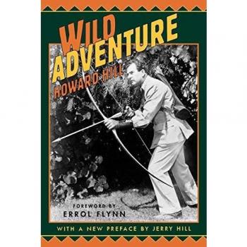 Aventura Salvaje, de Howard Hill - Juego de Mesa Aventura y Estrategia