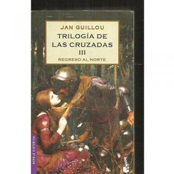 Trilogía de las Cruzadas III - Guillou