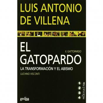 El Gatopardo: La transformación y el abismo
