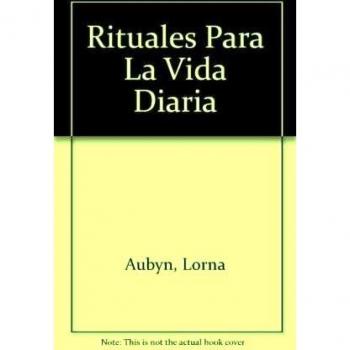 Rituales para la Vida diaria