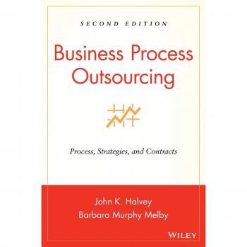Business Process Outsourcing: Strategies, Contracts, and Processes (2nd Edition) Hardcover