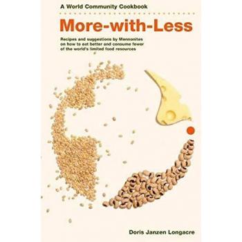 Frugal Gourmet: The More-With-Less Cookbook by Doris Janzen Longacre