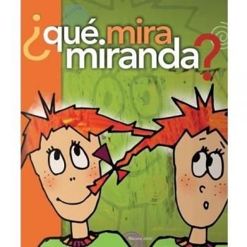 Que Mira Miranda?