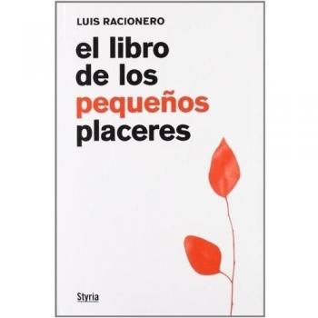Libro De Los Peque･Os Placeres - Luis Racionero