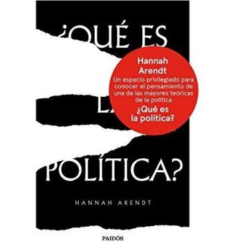 ¿Qué es la política? - Hannah Arendt