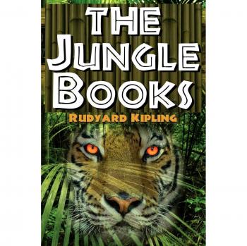 Rudyard Kipling's Complete Jungle Books: The First and Second Jungle Book in One Volume