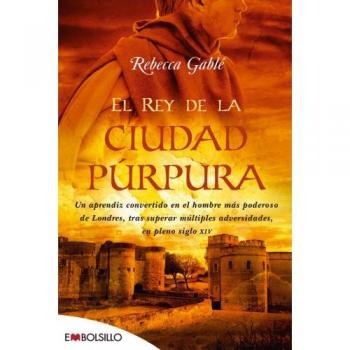El rey de la ciudad púrpura: Un aprendiz convertido en el hombre más poderoso de Londres, tras superar múltiples adversidades, en pleno siglo XIV.