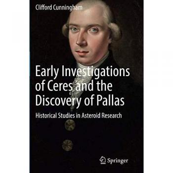 Early Investigations of Ceres and the Discovery of Pallas: Historical Studies in Asteroid Research