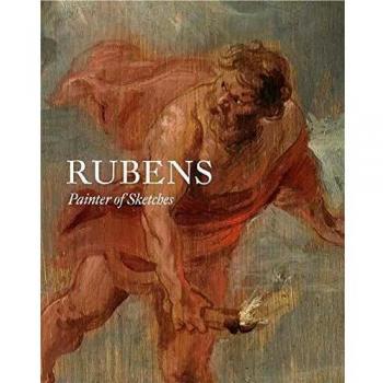 Rubens Pintor de bocetos: Painter of Sketches