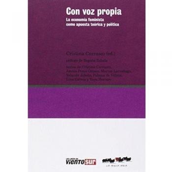 Con Voz Propia: La economía feminista como apuesta teórica y política