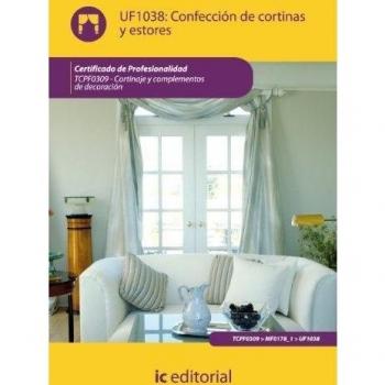 Confección de cortinas y estores. tcpf0309 - cortinaje y complementos de decoración
